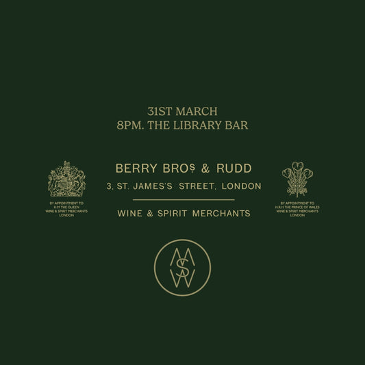 MWS - SUGAR, SPICE & SOMETHING NEAT (Berry Bros & Rudd)  - 31st March